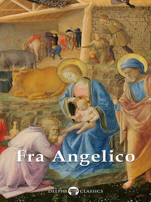 Delphi Complete Works of Fra Angelico - ebook